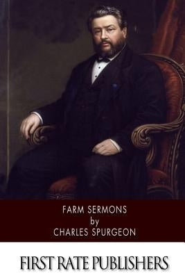 Farm Sermons Paperback Createspace Independent Publishing Platform