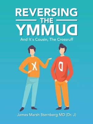 Reversing the Dummy: And It's Cousin, the Cross Ruff Paperback Authorhouse