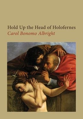 Hold Up the Head of Holofernes Paperback Tough Poets Press