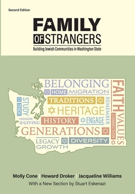 Family of Strangers: Building Jewish Communities in Washington State Paperback Washington State Jewish Historical Society