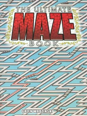 Paperback maze book titled The Ultimate Maze Book by Dover Publications, featuring a colorful maze design on the cover.