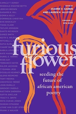 Furious Flower: Seeding the Future of African American Poetry Paperback Triquarterly Books