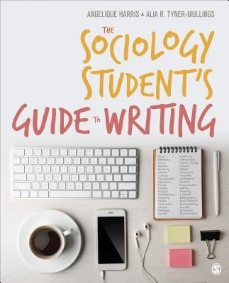 The Sociology Student's Guide to Writing Paperback Sage Publications, Inc