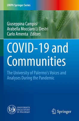 Covid-19 and Communities: The University of Palermo's Voices and Analyses During the Pandemic Paperback Springer