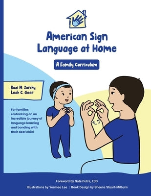 American Sign Language at Home: A Family Curriculum Paperback Solificatio