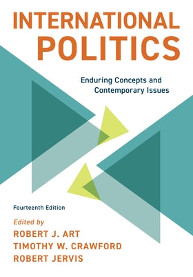 International Politics: Enduring Concepts and Contemporary Issues Paperback Rowman & Littlefield Publishers