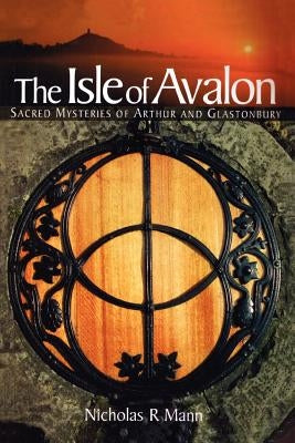 Isle of Avalon by Mann, Nicholas R.