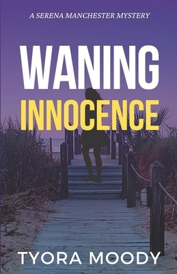 Waning Innocence Paperback Independently Published