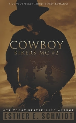 Cowboy Bikers MC #2 Paperback Independently Published
