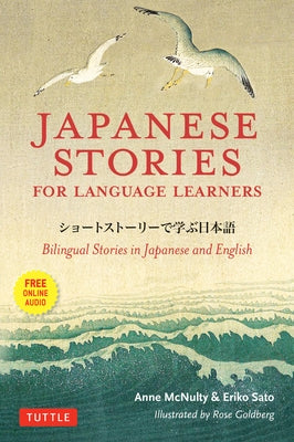 Paperback of Japanese Stories for Language Learners by Tuttle Publishing with bilingual stories in Japanese and English, includes MP3 audio disc.