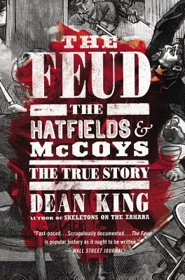 Cover of The Feud: The Hatfields and McCoys book by Back Bay Books, featuring historical imagery related to the legendary feud.