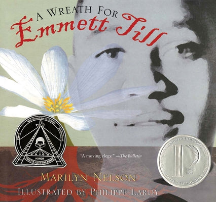 A Wreath for Emmett Till: A Printz Award Winner Paperback Clarion Books