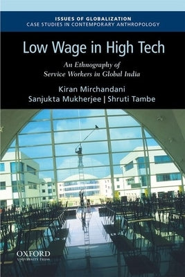 Paperback book titled "Low Wage in High Tech" by Oxford University Press featuring ethnography of service workers in India.