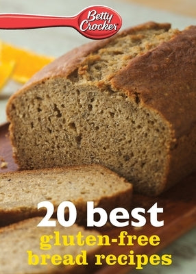 Betty Crocker 20 Best Gluten-Free Bread Recipes Paperback Harvest Publications