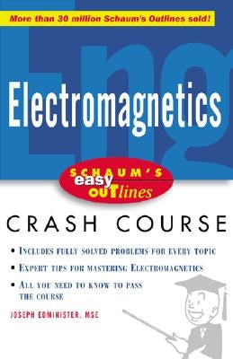 Paperback of Schaum's Easy Outline of Electromagnetics by McGraw-Hill Companies, featuring a cover with diagrams and text.