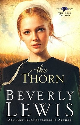 The Thorn Paperback Bethany House Publishers