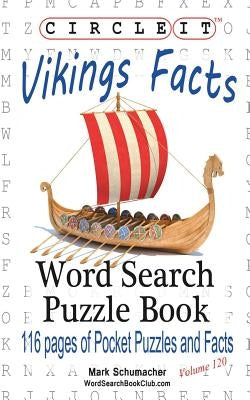 Circle It, Vikings Facts, Word Search, Puzzle Book Paperback Lowry Global Media LLC