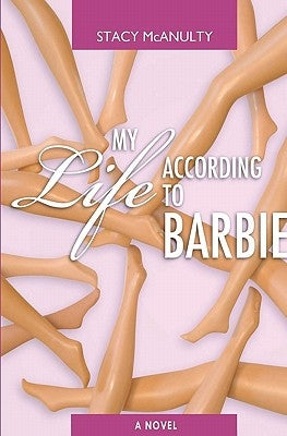 My Life According to Barbie Paperback Createspace Independent Publishing Platform