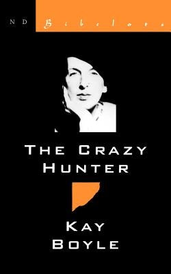 Crazy Hunter Paperback New Directions Publishing Corporation