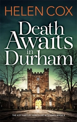 Death Awaits in Durham by Cox, Helen