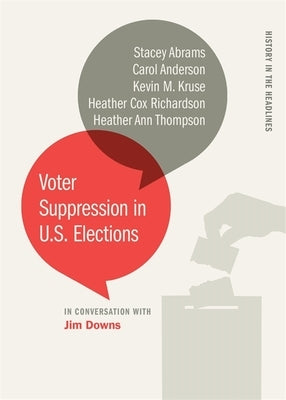 Voter Suppression in U.S. Elections University of Georgia Press