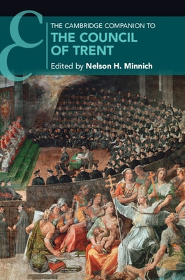 The Cambridge Companion to the Council of Trent Paperback Cambridge University Press