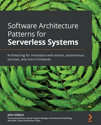 Paperback book titled "Software Architecture Patterns for Serverless Systems" by Packt Publishing, featuring a cover with technical design elements.
