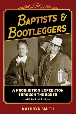 Baptists & Bootleggers Paperback Consumer Publications, LLC