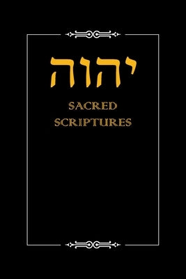 Yhwh Sacred Scriptures Partridge Publishing Singapore