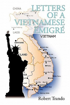 Letters of a Vietnamese Emigre Paperback Xlibris