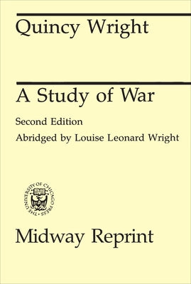 A Study of War Paperback University of Chicago Press