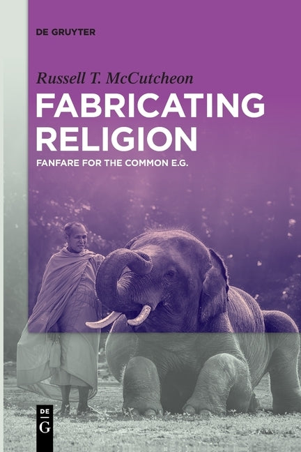 Fabricating Religion: Fanfare for the Common E.G. Paperback de Gruyter
