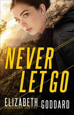 Never Let Go Fleming H. Revell Company