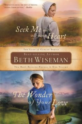 Seek Me with All Your Heart/The Wonder of Your Love Paperback Thomas Nelson