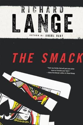 The Smack Paperback Mulholland Books
