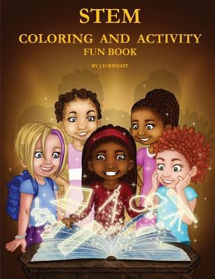 Stem Coloring and Activity Fun Book Paperback Jennifer D. Wright
