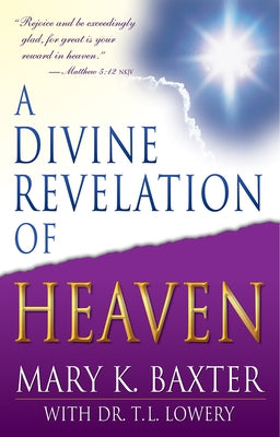 A Divine Revelation of Heaven Whitaker House