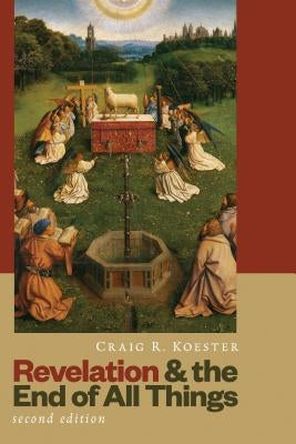 Revelation and the End of All Things William B. Eerdmans Publishing Company