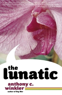 The Lunatic Paperback Akashic Books