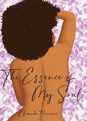 The Essence of My Soul Paperback Strength 2 Say