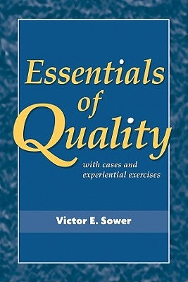 Essentials of Quality with Cases and Experiential Exercises Paperback Wiley