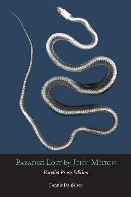 Paradise Lost: Parallel Prose Edition Paperback Broadview Press Inc