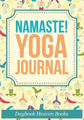 Namaste! Yoga Journal Paperback Daybook Heaven Books