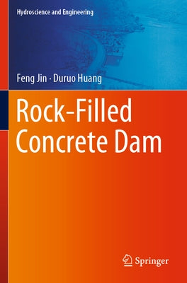Rock-Filled Concrete Dam Paperback Springer