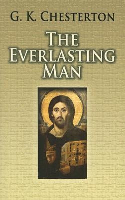 Paperback of The Everlasting Man by Dover Publications, featuring a vintage book cover with classic typography and artwork.