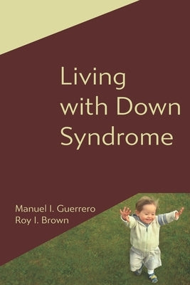 Living with Down Syndrome Paperback Independently Published