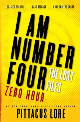 I Am Number Four: The Lost Files: Zero Hour Paperback HarperCollins