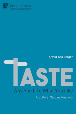 Taste: A Cultural Studies Analysis Paperback Vernon Press