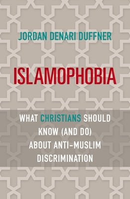 Islamophobia: What Christians Should Know (and Do) about Anti-Muslim Discrimination Paperback Orbis Books
