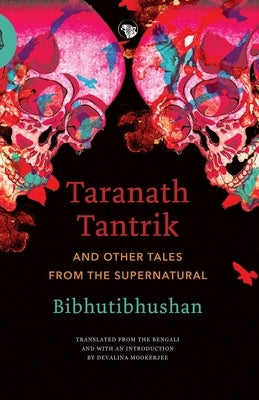 Taranath Tantrik and Other Tales from the Supernatural Paperback Speaking Tiger Books